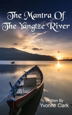 Produktbild: The Mantra Of The Yangtze River