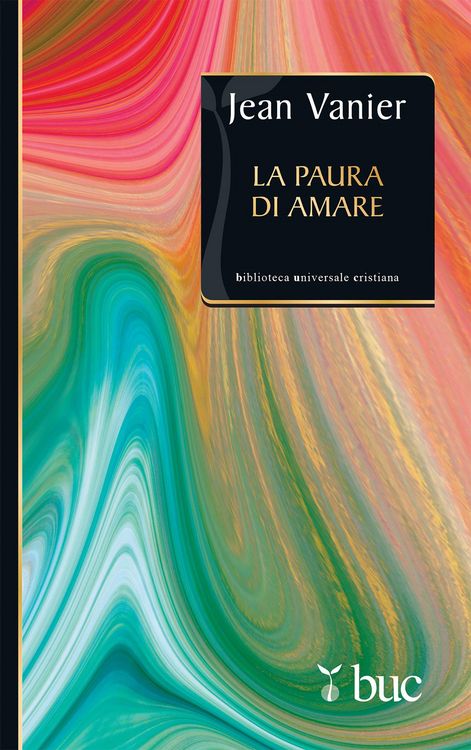 Produktbild: La paura di amare. Quattro meditazioni sul valore della famiglia