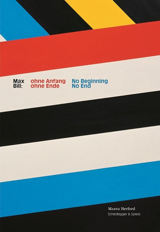 Produktbild: Max Bill: ohne Anfang, ohne Ende