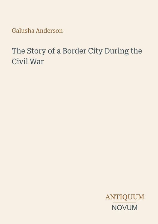 Produktbild: The Story of a Border City During the Civil War
