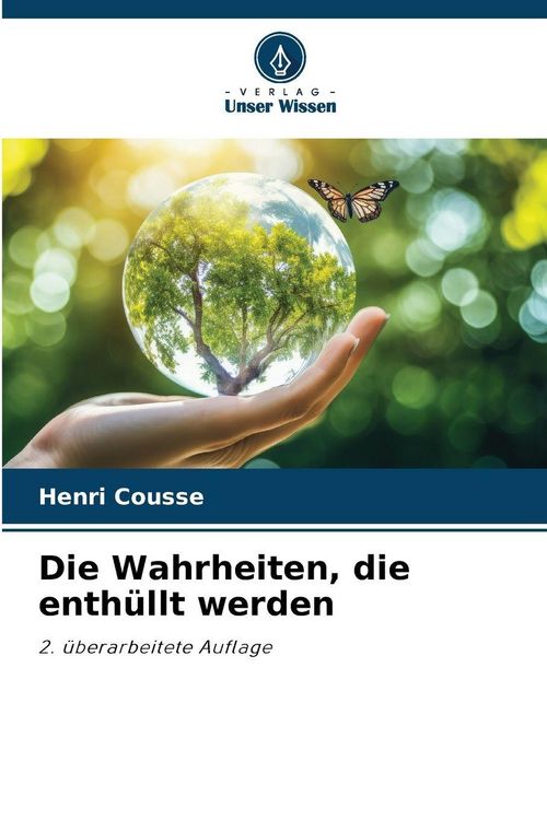 Produktbild: Die Wahrheiten, die enth&uuml;llt werden