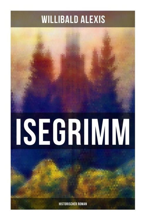 Produktbild: Isegrimm: Historischer Roman