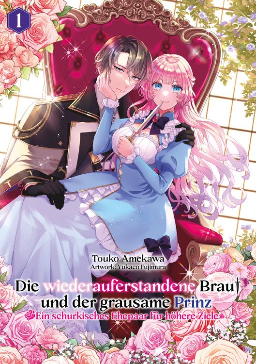 Produktbild: Die wiederauferstandene Braut und der grausame Prinz: Ein schurkisches Ehepaar f&uuml;r h&ouml;here Ziele, Band 01