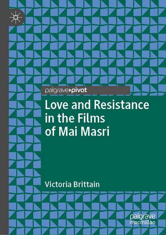 Produktbild: Love and Resistance in the Films of Mai Masri