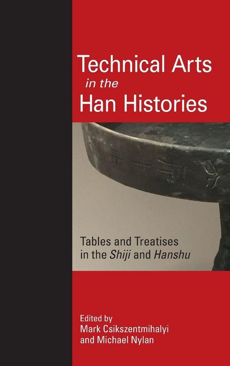 Produktbild: Technical Arts in the Han Histories