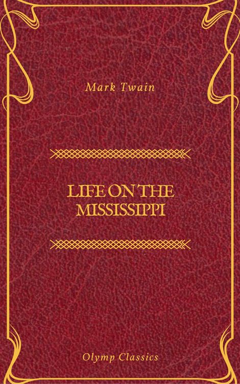 Produktbild: Life On The Mississippi (Olymp Classics)