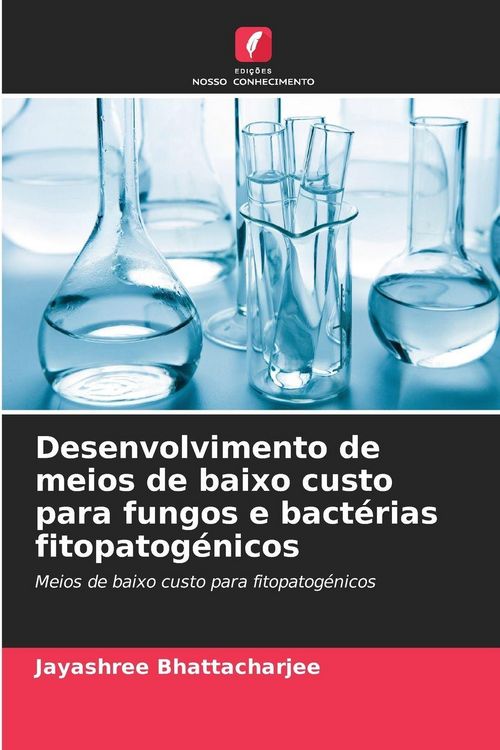 Produktbild: Desenvolvimento de meios de baixo custo para fungos e bact&eacute;rias fitopatog&eacute;nicos