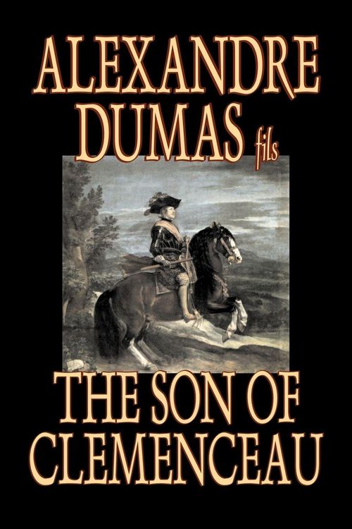 Produktbild: The Son of Clemenceau by Alexandre Dumas, Fiction, Literary