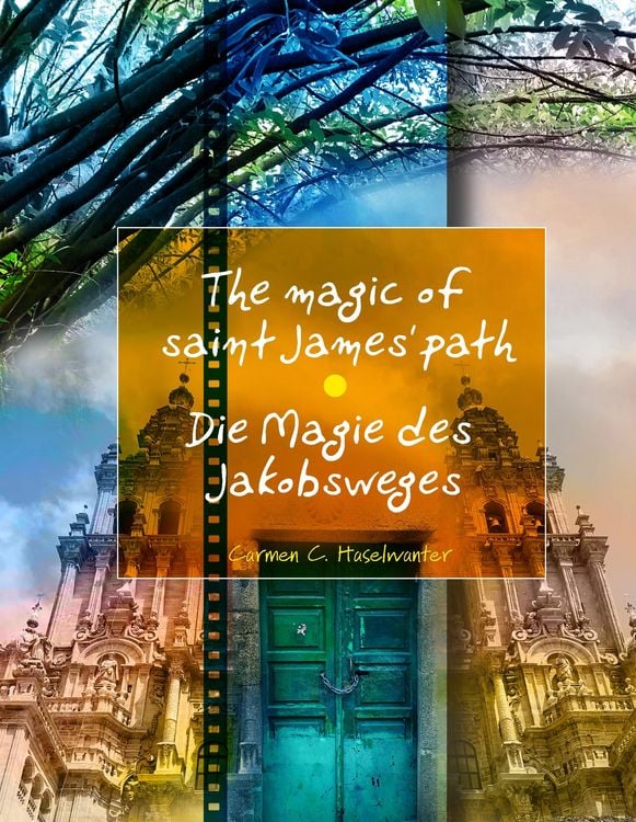 Produktbild: Die Magie des Jakobsweges / The magic of saint James' path