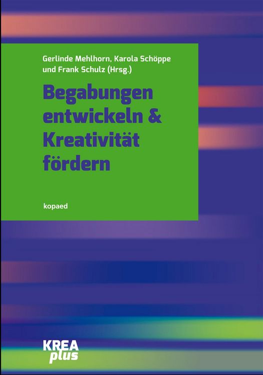 Produktbild: Begabungen entwickeln & Kreativit&auml;t f&ouml;rdern