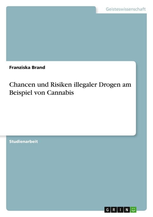 Produktbild: Chancen und Risiken illegaler Drogen am Beispiel von Cannabis