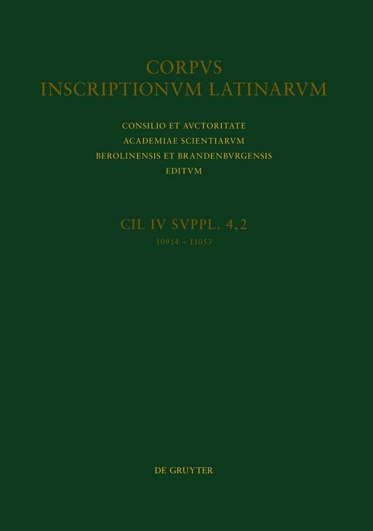 Produktbild: CIL IV Inscriptiones parietariae Pompeianae Herculanenses Stabianae. Suppl. pars 4. Inscriptiones parietariae Pompeianae. Fasc. 2