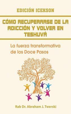 Produktbild: Como recuperarse de la adicci&oacute;n y volver en teshuva