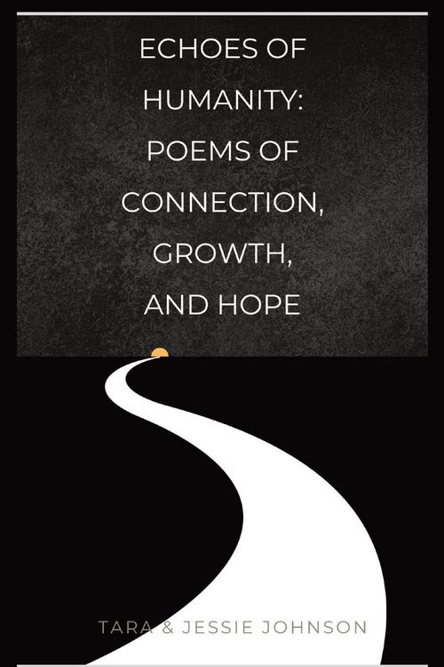 Produktbild: Echoes of Humanity Poems of Connection, Growth, and Hope