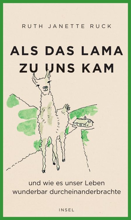 Produktbild: Als das Lama zu uns kam und wie es unser Leben wunderbar durcheinanderbrachte