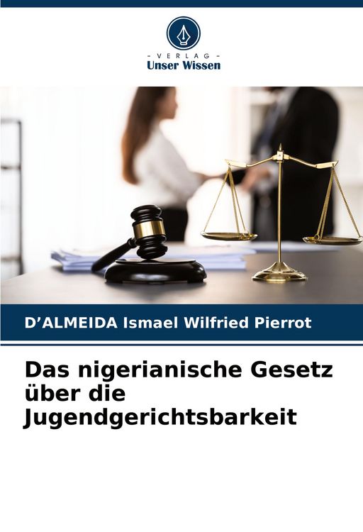 Produktbild: Das nigerianische Gesetz &uuml;ber die Jugendgerichtsbarkeit