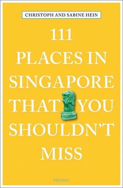 Produktbild: 111 Places in Singapore That You Shouldn't Miss
