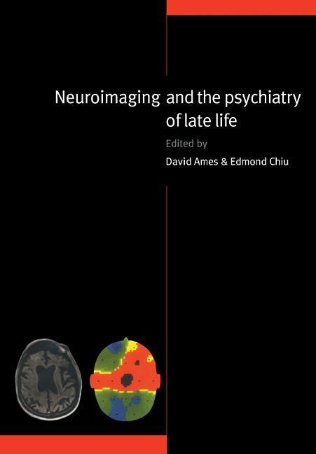 Produktbild: Neuroimaging and the Psychiatry of Late Life