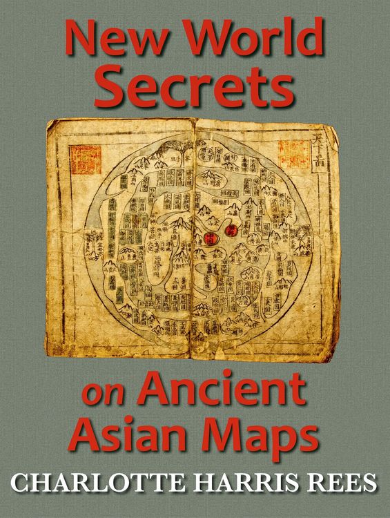 Produktbild: New World Secrets on Ancient Asian Maps