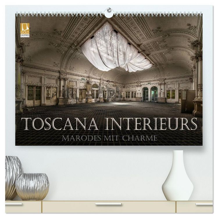 Produktbild: Toscana Interieurs - Marodes mit Charme (hochwertiger Premium Wandkalender 2026 DIN A2 quer), Kunstdruck in Hochglanz