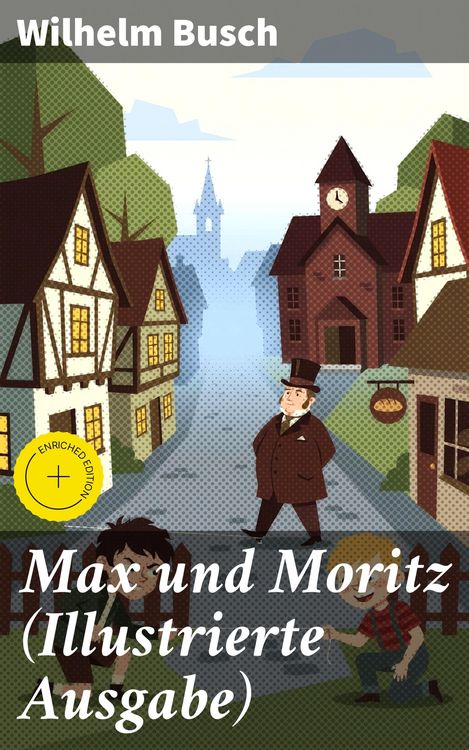 Produktbild: Max und Moritz (Illustrierte Ausgabe)