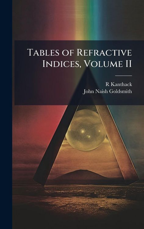 Produktbild: Tables of Refractive Indices, Volume II