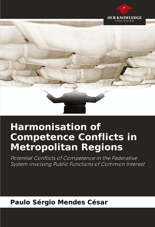 Produktbild: Harmonisation of Competence Conflicts in Metropolitan Regions