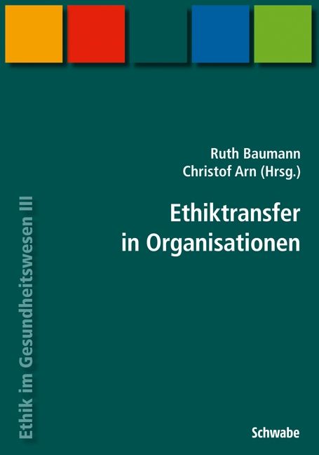 Produktbild: Handbuch Ethik im Gesundheitswesen / Ethiktransfer in Organisationen