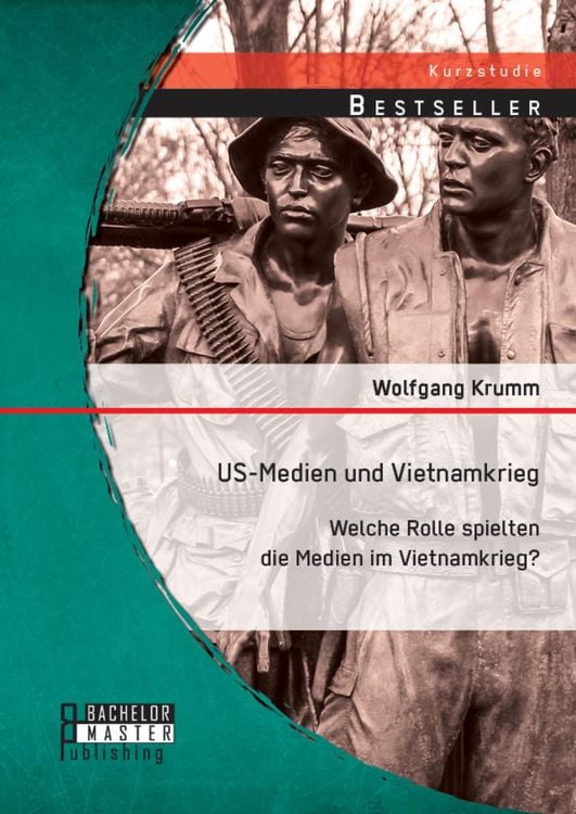 Produktbild: US-Medien und Vietnamkrieg: Welche Rolle spielten die Medien im Vietnamkrieg?