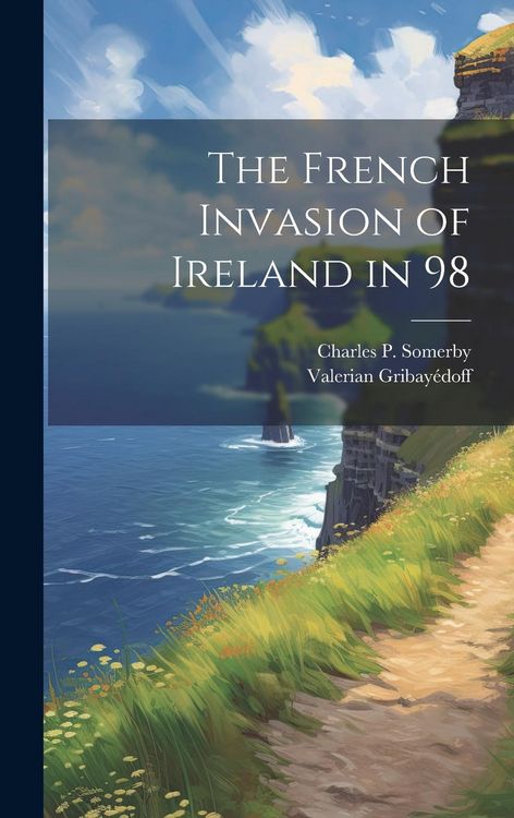 Produktbild: The French Invasion of Ireland in 98