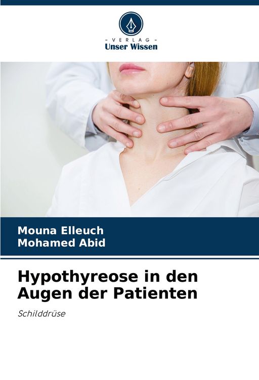 Produktbild: Hypothyreose in den Augen der Patienten