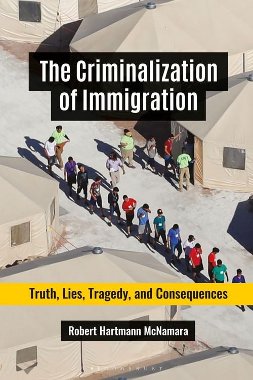 Produktbild: The Criminalization of Immigration