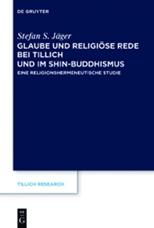 Produktbild: Glaube und Religi&ouml;se Rede bei Tillich und im Shin-Buddhismus