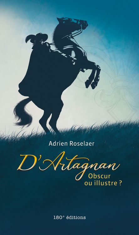 Produktbild: D'Artagnan. Obscur ou illustre ?