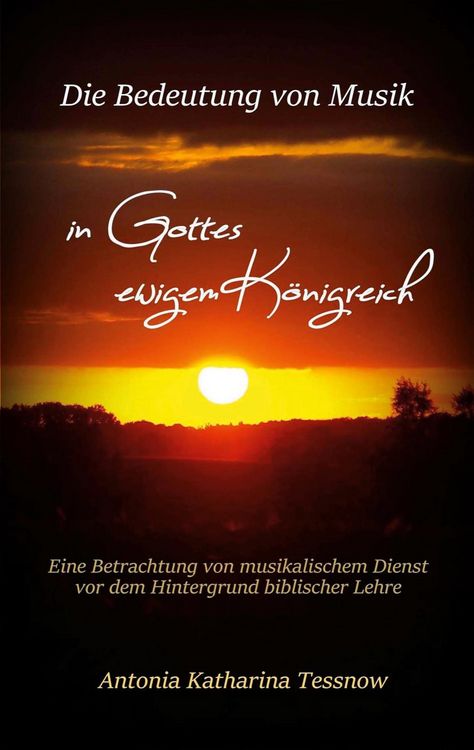 Produktbild: Die Bedeutung von Musik in Gottes ewigem K&ouml;nigreich