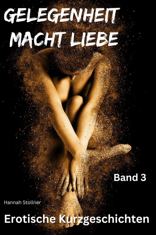 Produktbild: Gelegenheit macht Liebe - Band 3