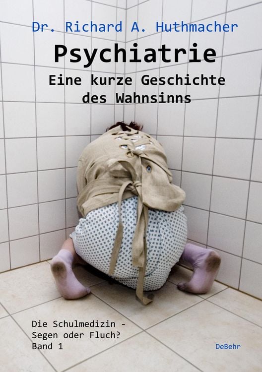 Produktbild: Psychiatrie - Eine kurze Geschichte des Wahnsinns