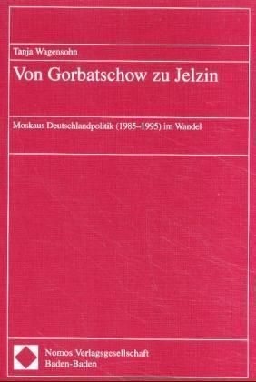 Produktbild: Von Gorbatschow zu Jelzin