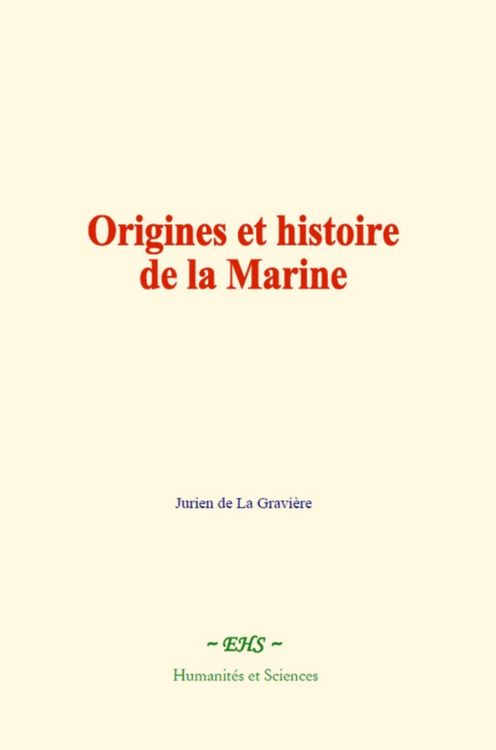 Produktbild: Origines et histoire de la Marine
