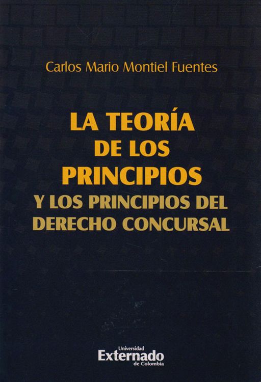 Produktbild: La Teor&iacute;a de los Principios y los Principios del Derecho Concursal