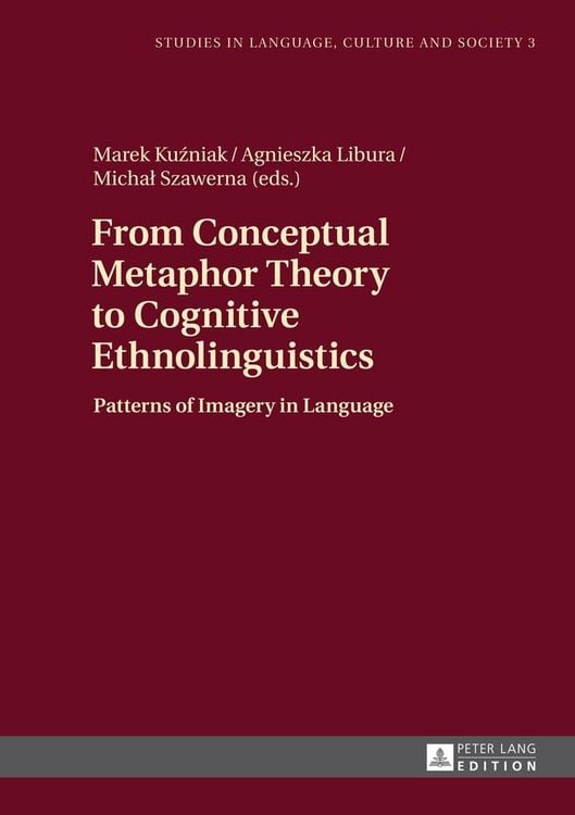 Produktbild: From Conceptual Metaphor Theory to Cognitive Ethnolinguistics