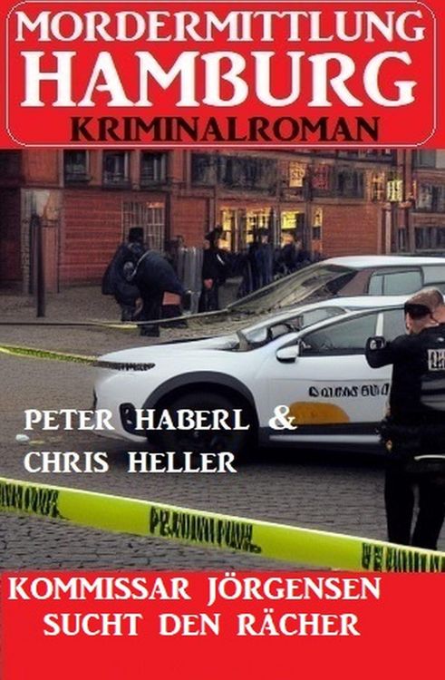Produktbild: Kommissar J&ouml;rgensen sucht den R&auml;cher: Mordermittlung Hamburg Kriminalroman