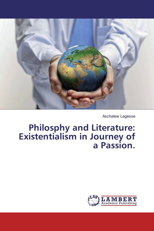 Produktbild: Philosphy and Literature: Existentialism in Journey of a Passion.