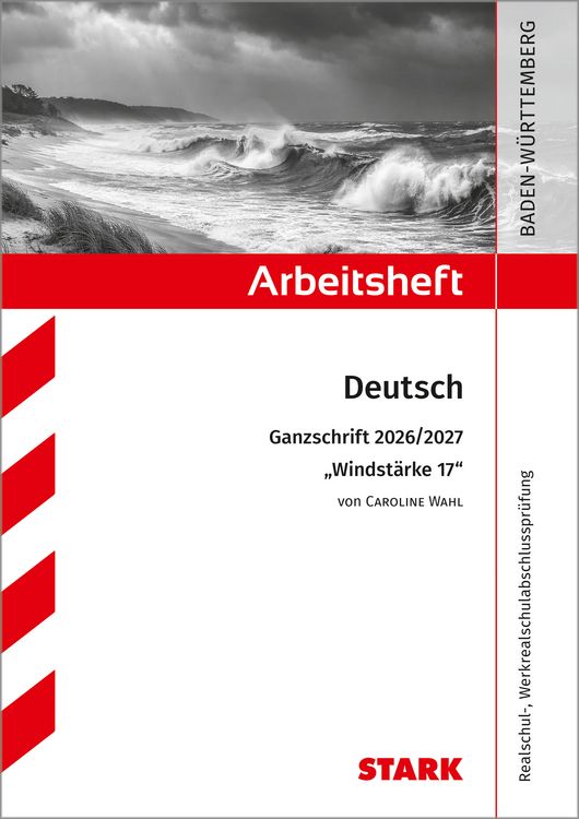 Produktbild: STARK Caroline Wahl: Windst&auml;rke 17 - Deutsch Ganzschrift 2026/27 BW - Arbeitsheft mit L&ouml;sungen