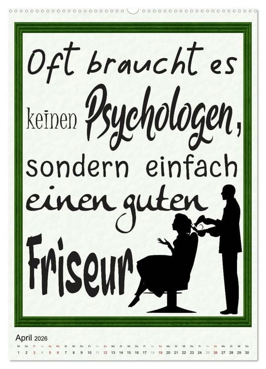 Produktbild: Friseur-Spr&uuml;che (hochwertiger Premium Wandkalender 2026 DIN A2 hoch), Kunstdruck in Hochglanz