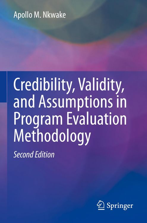 Produktbild: Credibility, Validity, and Assumptions in Program Evaluation Methodology