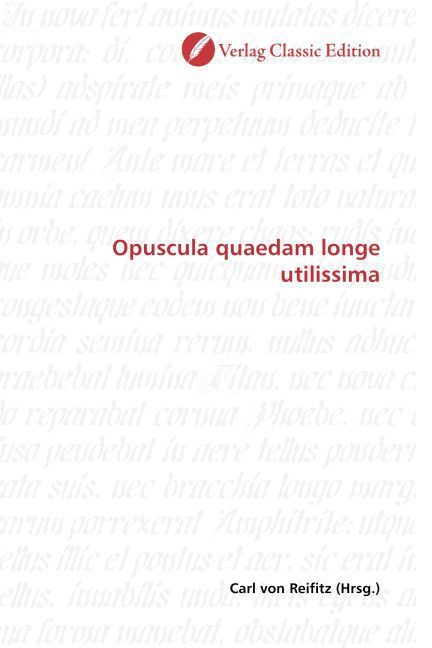 Produktbild: Opuscula quaedam longe utilissima