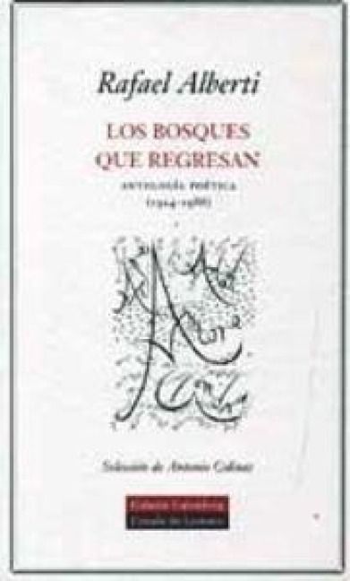 Produktbild: Los bosques que regresan : antolog&iacute;a po&eacute;tica (1924-1988)