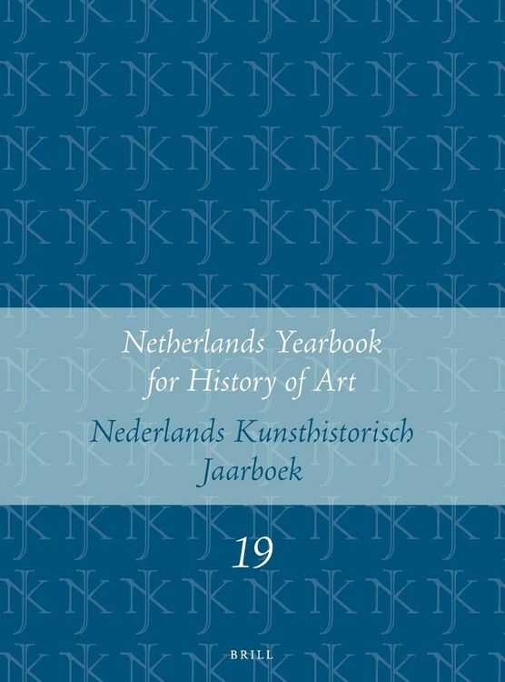 Produktbild: Netherlands Yearbook for History of Art / Nederlands Kunsthistorisch Jaarboek 19 (1968)