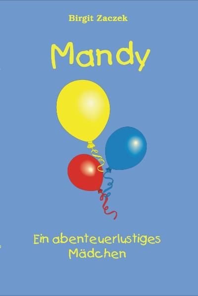 Produktbild: Mandy - ein abenteuerlustiges M&auml;dchen